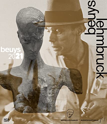 Beuys – Lehmbruck: Denken ist Plastik. Alles ist Skulptur (Zeitgenössische Kunst)