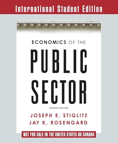 Economics of the Public Sector 4e