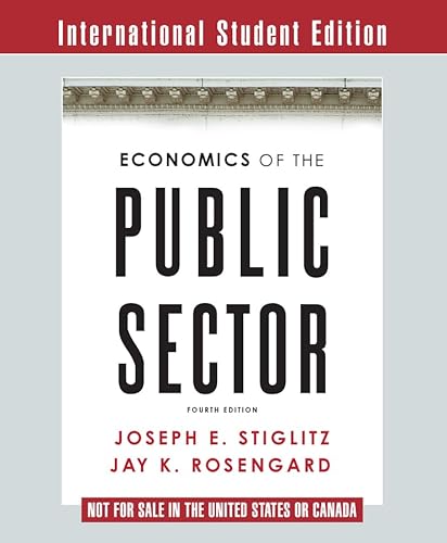 Economics of the Public Sector 4e