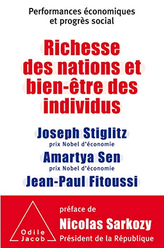 Richesse des nations et bien-être des individus: Performances économiques et progrès social Richesse des nations et bien-être des individus: Performances économiques et progrès social