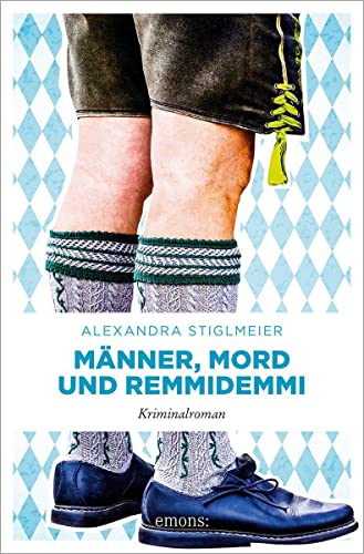 Männer, Mord und Remmidemmi: Kriminalroman (Elli Fuchs)