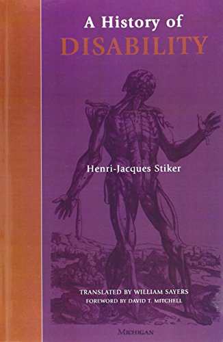 A History of Disability (Corporealities: Discourses of Disability)