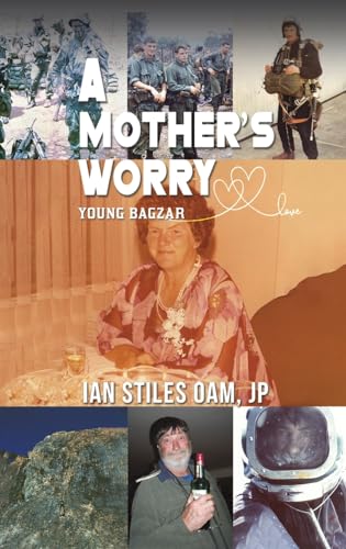 A Mother's Worry: Young Bagzar von Austin Macauley Publishers