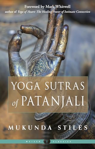 Yoga Sutras of Patanjali: Weiser Classics