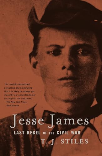 Jesse James: Last Rebel of the Civil War von Vintage
