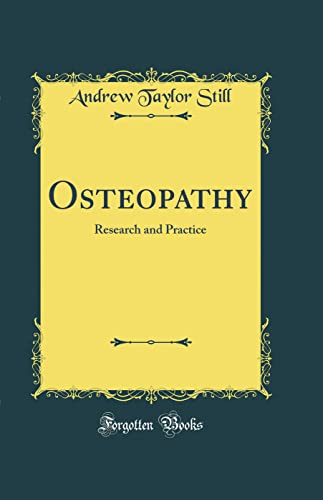 Osteopathy, Research and Practice (Classic Reprint)