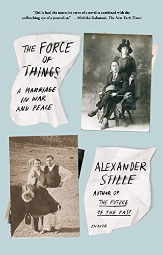 Force of Things: A Marriage in War and Peace
