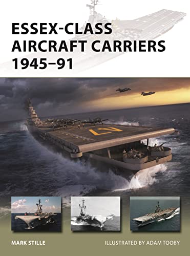 Essex-Class Aircraft Carriers 1945–91 (New Vanguard) von Osprey Publishing