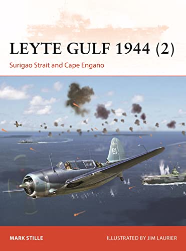 Leyte Gulf 1944 (2): Surigao Strait and Cape Engaño (Campaign, Band 2) von Osprey Publishing