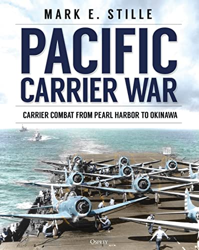Pacific Carrier War: Carrier Combat from Pearl Harbor to Okinawa von Osprey Publishing (UK)