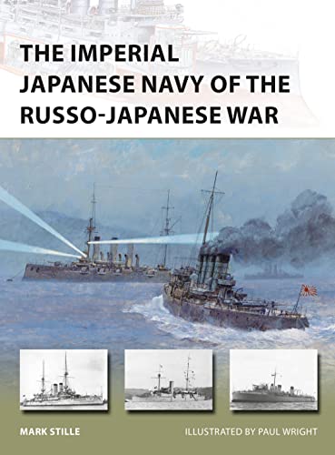 The Imperial Japanese Navy of the Russo-Japanese War (New Vanguard, Band 232) von Osprey Publishing