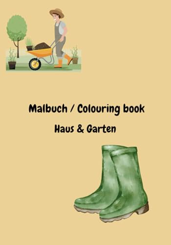 Malbuch Haus & Garten: Colouring book " House & Garden" von Independently published