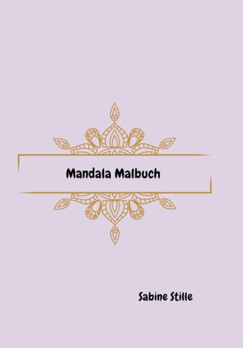 Mandala Malbuch von Independently published
