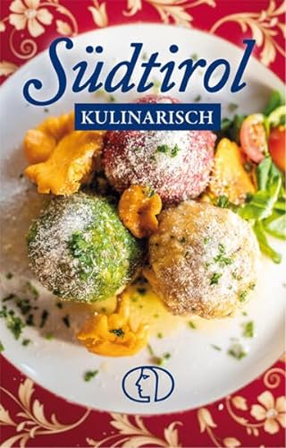 Südtirol kulinarisch (Minibibliothek) von BuchVerlag Leipzig