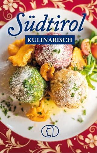 Südtirol kulinarisch (Minibibliothek) von Buchverlag für die Frau