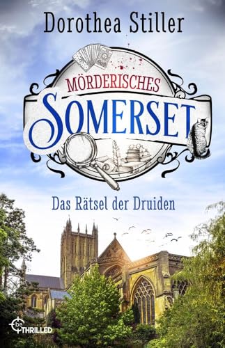 Mörderisches Somerset - Das Rätsel der Druiden (Somerset-Cosy-Krimi)