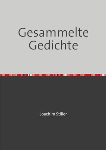 Gesammelte Gedichte: DE von epubli