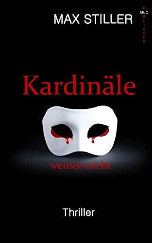 Kardinäle weinen nicht von CREATESPACE