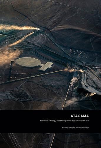 ATACAMA: Renewable Energy and Mining in the High Desert of Chile