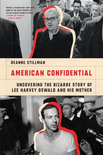 American Confidential: Uncovering the Bizarre Story of Lee Harvey Oswald and his Mother von Melville House