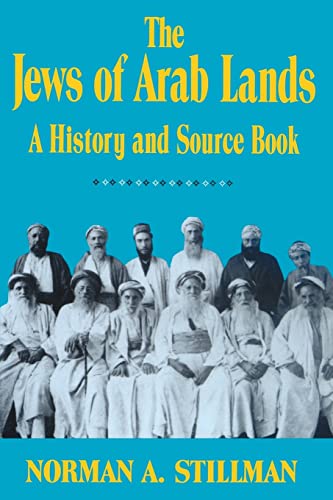 The Jews of Arab Lands: A History and Source Book von Jewish Publication Society