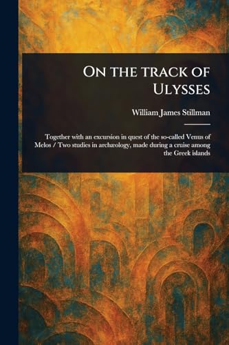 On the Track of Ulysses von Anson Street Press