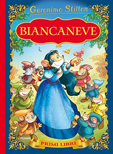 Biancaneve. Con App per tablet e smartphone (I primi libri) von Piemme