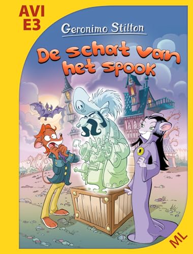 De schat van het spook: AVI E3 (Geronimo Stilton-reeks) von Pelckmans Uitgevers