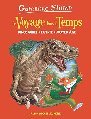 Dinosaures, Egypte, Moyen-Age - tome 1: Le Voyage dans le temps - tome 1 Dinosaures, Egypte, Moyen-Age - tome 1: Le Voyage dans le temps - tome 1