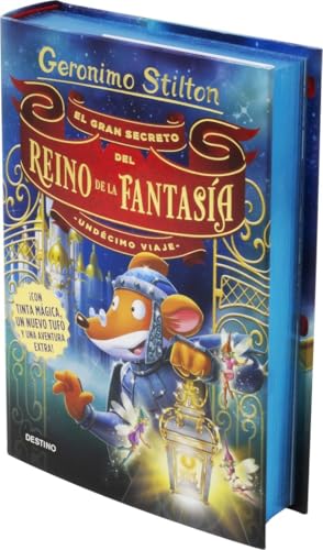 El gran secreto del Reino de la Fantasía. Undécimo viaje (Geronimo Stilton, Band 11) von Destino Infantil & Juvenil