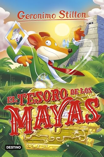 El tesoro de los mayas: Geronimo Stilton 98 von Destino Infantil & Juvenil