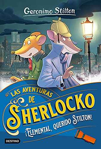 ¡Elemental, querido Stilton! (Las aventuras de Sherlocko, Band 1) von Destino Infantil & Juvenil