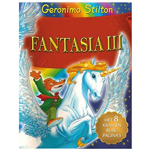 Fantasia III (Geronimo Stilton-reeks, 3) von De Wakkere Muis