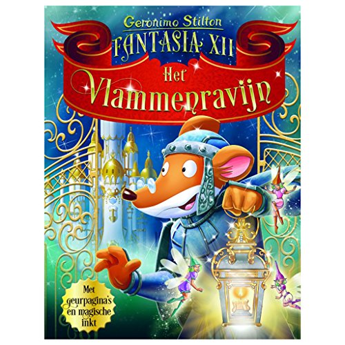 Fantasia XII: Het Vlammenravijn (Geronimo Stilton-reeks, 12) von Wakkere Muis, B.V. De