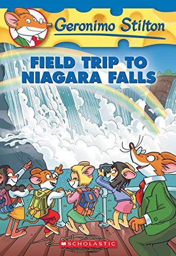 Field Trip to Niagara Falls (Geronimo Stilton, 24, Band 24)