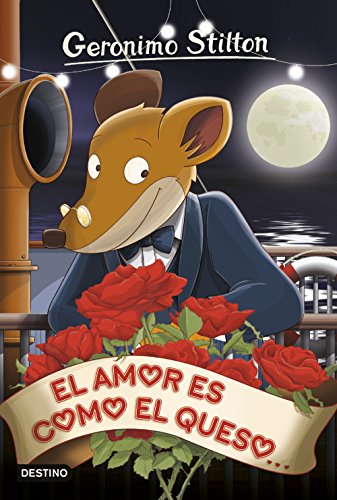 Geronimo Stilton 13. El amor es como el queso