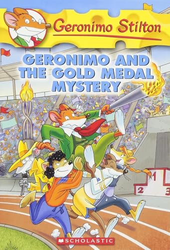 Geronimo Stilton #33: Geronimo and the Gold Medal Mystery Geronimo Stilton #33: Geronimo and the Gold Medal Mystery