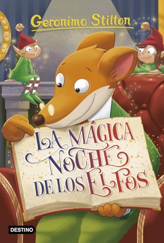 Geronimo Stilton 67. La mágica noche de los elfos von Destino Infantil & Juvenil