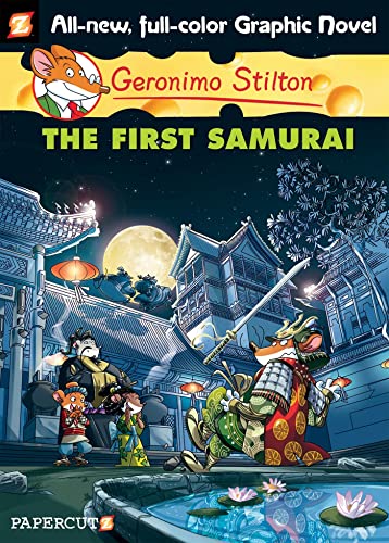 Geronimo Stilton Graphic Novels #12: The First Samurai Geronimo Stilton Graphic Novels #12: The First Samurai