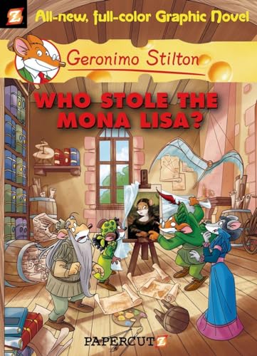 Geronimo Stilton Graphic Novels #6: Who Stole the Mona Lisa? (Volume 6)