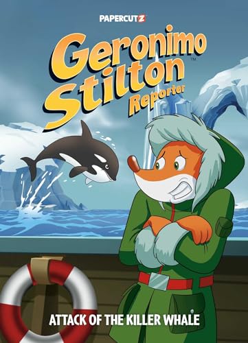 Geronimo Stilton Reporter Vol. 18: Attack of the Killer Whale (Volume 18) (Geronimo Stilton Reporter Graphic Novels, Band 18) von Papercutz