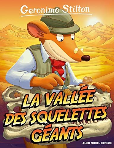 Geronimo Stilton T38 La Vallée des squelettes géants (Ed.2017) von ALBIN MICHEL