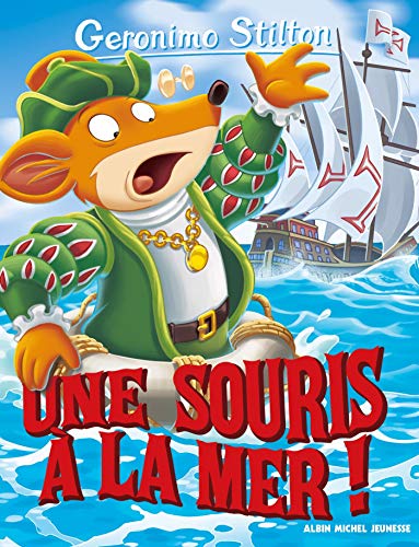 Geronimo Stilton T81 Une souris à la mer !