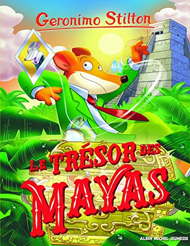 Geronimo Stilton T94 Le Trésor des Mayas: N°94 von ALBIN MICHEL