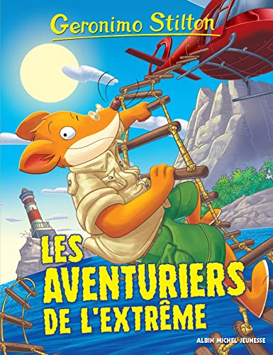 Geronimo Stilton T99 Les Aventuriers de l'extrême Geronimo Stilton T99 Les Aventuriers de l'extrême