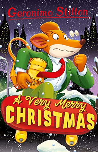 Geronimo Stilton: A Very Merry Christmas (Geronimo Stilton - Series 4, Band 7) von Sweet Cherry Publishing