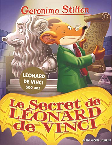 Geronimo Stilton: Geronimo Stilton 91/Le secret de Leonard de Vinci