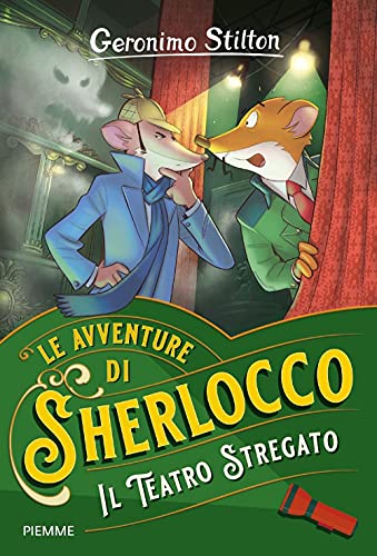 Geronimo Stilton: Il teatro stregato.Le avventure di Sherlocco