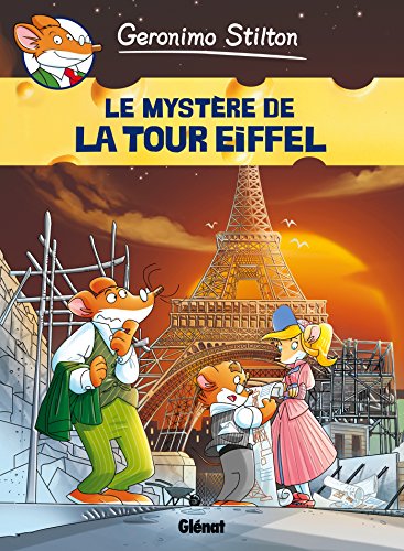 Geronimo Stilton: Le mystere de la Tour Eiffel von GLÉNAT BD