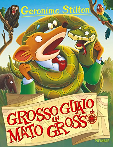 Grosso guaio in Mato Grosso (Storie da ridere) Grosso guaio in Mato Grosso (Storie da ridere)